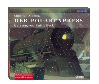 Der Polarexpress: Eine Weihnachtsgeschichte. Roman nach der Erzählung von Chris Van Allsburg [Audio CD] [2004] Weiss Ellen Beck Rufus