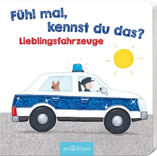 Fühl mal kennst du das? - Lieblingsfahrzeuge