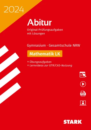 STARK Abiturprüfung NRW 2024 - Mathematik LK (Abitur-Prüfungen)