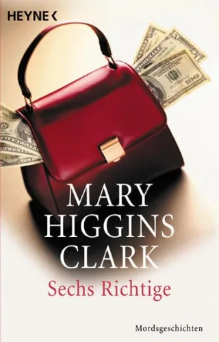 Sechs Richtige [Taschenbuch] [1997] Mary Higgins Clark
