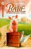 Schweinchen Babe in der grossen Stadt