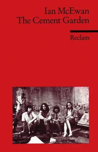 The Cement Garden (Reclams Universal-Bibliothek)