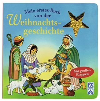 Mein erstes Buch von der Weihnachtsgeschichte