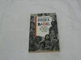 Bibel trotz Babel. Das Buch der Bücher in den Sprachen der Welt