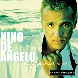 Solange Man Liebt [Audio CD] Nino de Angelo