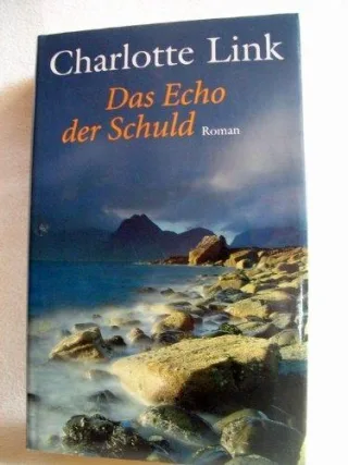 Das Echo der Schuld : Roman.