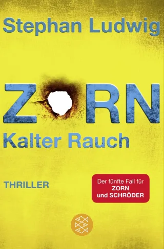 Zorn 5 - Kalter Rauch: Thriller [Taschenbuch] [2015] Ludwig Stephan