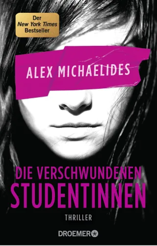 Die verschwundenen Studentinnen: Thriller | »Ein Pageturner erster Güte.« ? David Baldacci