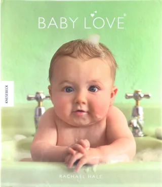 Baby Love. Das Babybuch