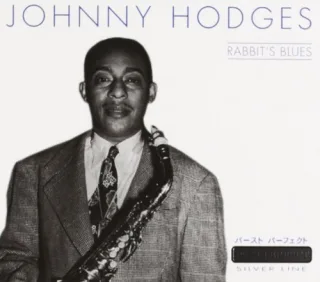 Rabbit's Blues - Johnny Hodges [Audio-CD]