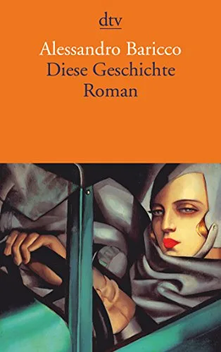 Diese Geschichte: Roman (dtv Literatur)