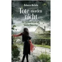 Tote morden nicht / Rebecca Michele