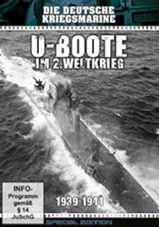 U-Boote im 2. Weltkrieg 1939-1941 [Special Edition]