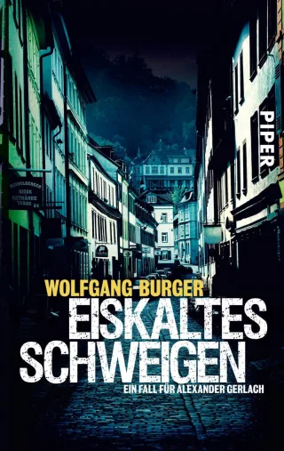 Eiskaltes Schweigen: Ein Fall für Alexander Gerlach (Alexander-Gerlach-Reihe Band 6)