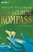 Der Goldene Kompass. His-Dark-Materials 01