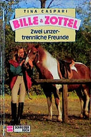 Bille und Zottel Bd.2 Zwei unzertrennliche Freunde
