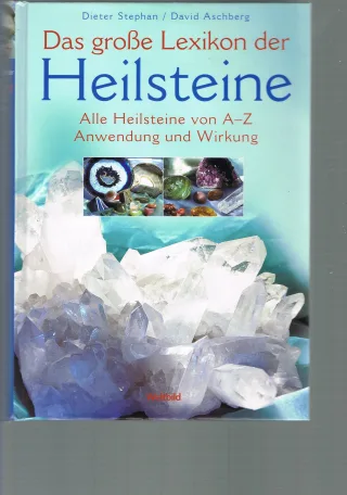 Das grosse Lexikon der Heilsteine [Gebundene Ausgabe] [2003] Dieter Stephan David Aschberg