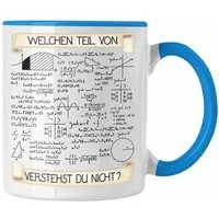 Trendation Tasse Welchen Teil von Verstehst du Nicht Tasse Mathematiker Geschenkidee Ph