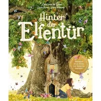 Hinter der Elfentür / Gabby Dawnay, Lars van de Goor, Giulia Tomai, Für Kinder ab 4