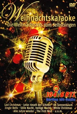 WEIHNACHTSKARAOKE Weihnachtshits / Weihnachtslieder zum Selbstsingen KARAOKE ZU WEIHNACHTEN