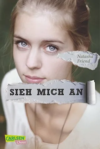Sieh mich an [Taschenbuch] [2014] Friend Natasha Malich Anja