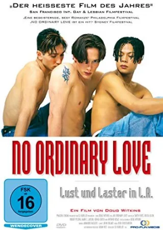 No Ordinary Love - Lust und Laster in L.A.