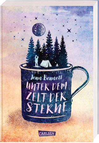 Unter dem Zelt der Sterne: Eine romantische Komödie über den Neuanfang in Sachen Liebe