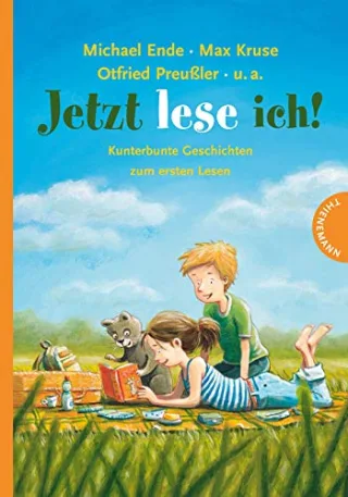 Jetzt lese ich!  Kunterbunte Geschichten zum ersten Lesen