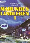 Marundes Landleben 1