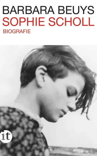Sophie Scholl: Biographie (insel taschenbuch)