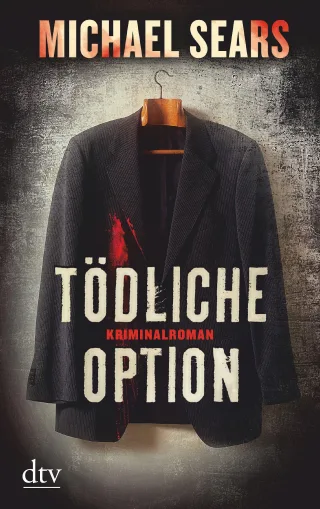 Tödliche Option: Kriminalroman (dtv Unterhaltung)