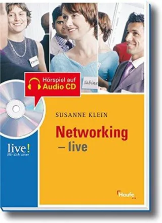 Networking live - mit Hör-CD: Live ! Hör dich clever