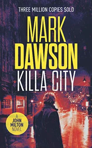 Killa City (John Milton Series Band 17)