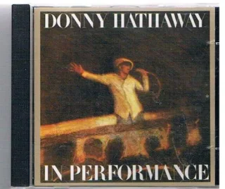 Donny Hathaway in Performance