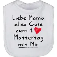 Shirtracer Lätzchen Liebe Mama alles Gute zum 1. Muttertag - Kleinkind Erster Muttertag, Muttertagsgeschenk