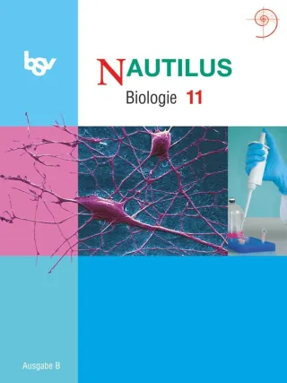 Nautilus - Ausgabe B für Gymnasien in Bayern: 11. Jahrgangsstufe - Schülerbuch