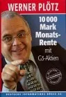 10000 Mark Monatsrente mit G3-Aktien.