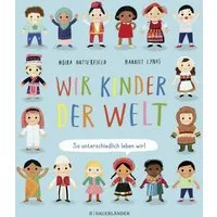 Wir Kinder der Welt / Moira Butterfield