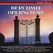 Leichte Klassik - Berühmte Opernchöre