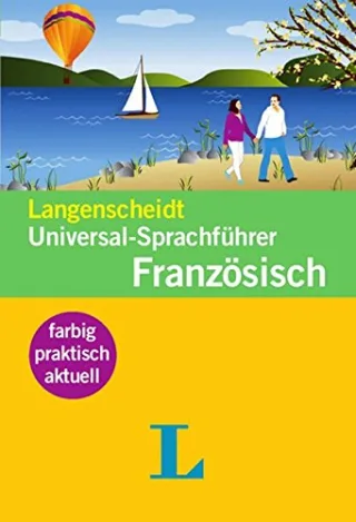 Langenscheidt Universal-Sprachführer Französisch: Der handliche Reisewortschatz [Taschenbuch] [2010] Soentgerath Nina
