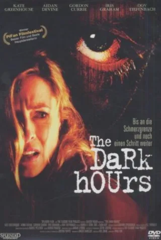 The Dark Hours [DVD] [2006]