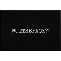 MoonWorks Fußmatte Fußmatte mit lustigem Wort Wottsefack?! witzige Türmatte rutschfest &, rechteckig