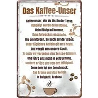 schilderkreis24 Metallschild Blechschild Kaffee-Unser 20x30cm
