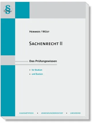 Sachenrecht II: Eigentumserwerb - Anwartschaftsrecht - Pfandrecht (Skripten - Zivilrecht): Das Prüfungswissen für Studium und Examen