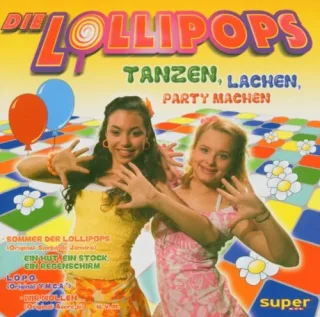 Die Lollipops - Tanzen lachen Party machen [Audio CD] Lollipopsdie