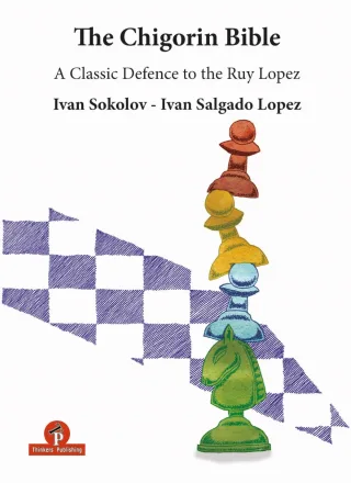 Chigorin Bible - A Classic Defence to the Ruy Lopez