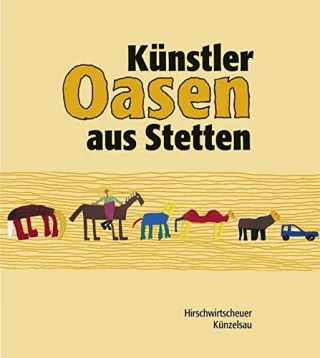 Oasen: Künstler aus Stetten /Hirschwirtscheuer Künzelsau