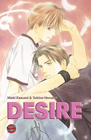 Desire [Taschenbuch] [2006] Kazumi Maki Honami Yukine Seidel Dagmar