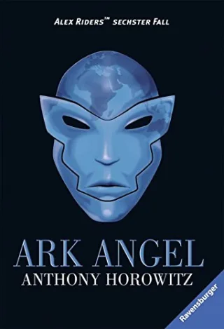 Alex Rider 6: Ark Angel (RTB - Alex Rider)