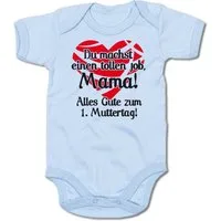 G-graphics Kurzarmbody Du machst einen tollen Job, Mama! Alles Gute zum 1. Muttertag! Baby Body mit Spruch / Motiv / Aufdruck • zum Muttertag